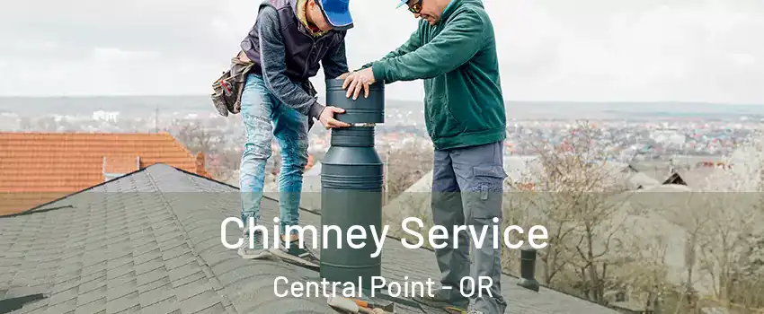  Chimney Service Central Point - OR