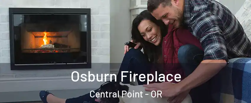  Osburn Fireplace Central Point - OR